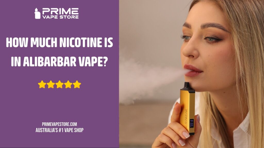 How Much Nicotine is in Alibarbar Vape?